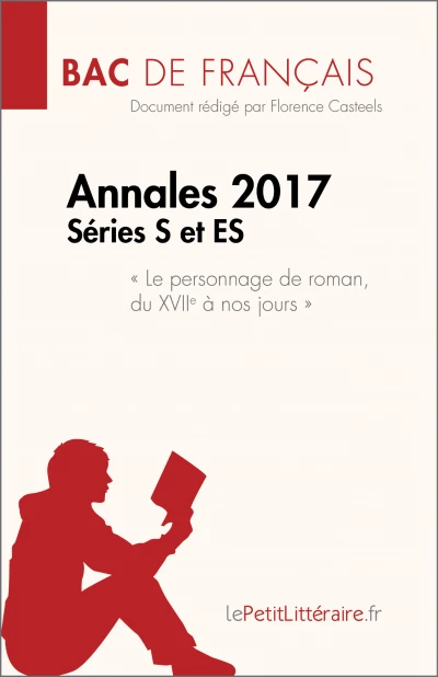 Bac de français 2017 - Annales Série S et ES (Corrigé)